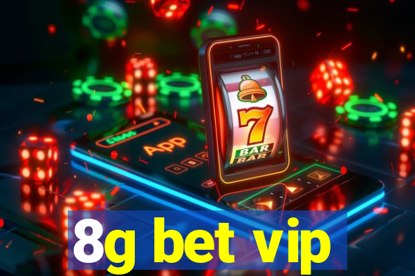 8g bet vip